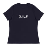 G.I.L.F. - Women's Relaxed T-Shirt