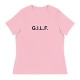 G.I.L.F. - Women's Relaxed T-Shirt