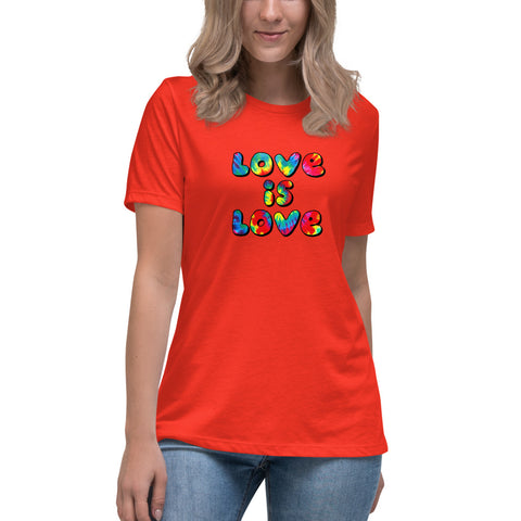 Love is Love - Women's Relaxed T-Shirt