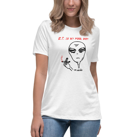 E.T. Is My Pool Boy - Women's Relaxed T-Shirt