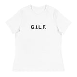 G.I.L.F. - Women's Relaxed T-Shirt