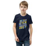 Do You Even RAMS, Bro? - Youth Short Sleeve T-Shirt