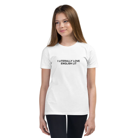 I Literally Love English Lit - Youth Short Sleeve T-Shirt